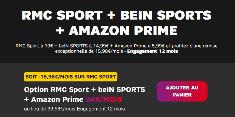 Pack Foot : RMC Sport + BeIn + Prime Ligue 1 = 24€/mois