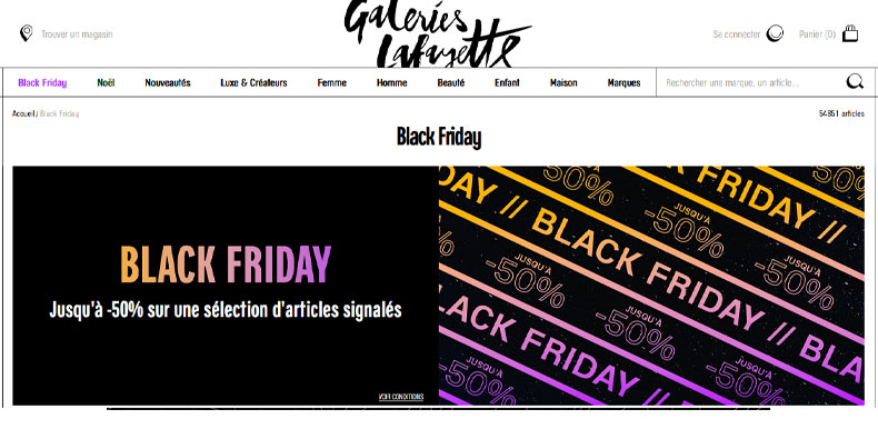 Galeries Lafayette : BLACK FRIDAY Jusqu’à -50% sur une sélection d’articles signalés