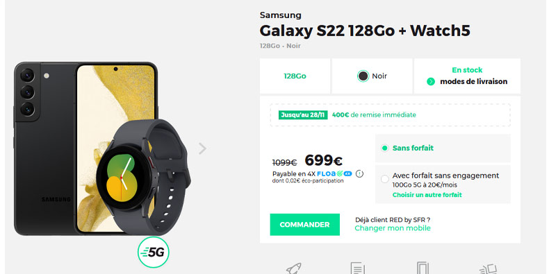 What ? SAMSUNG Galaxy S22 128Go + Watch5 = 699€ au lieu de 1099€
