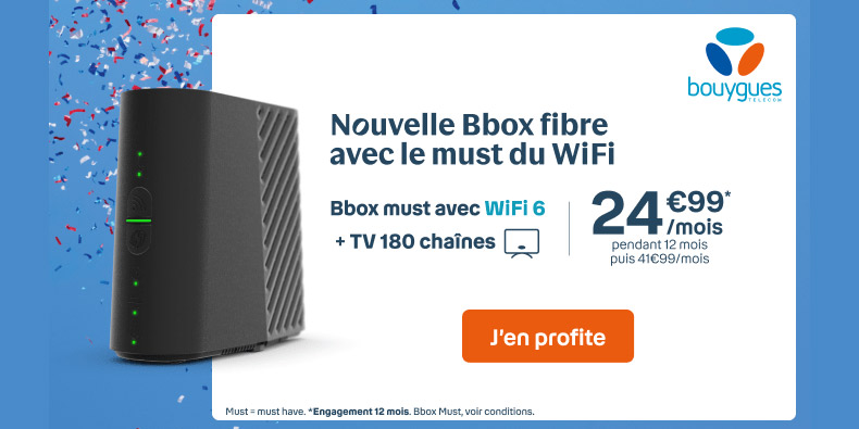 Bbox fibre must à 24.99€/mois pendant 12 mois