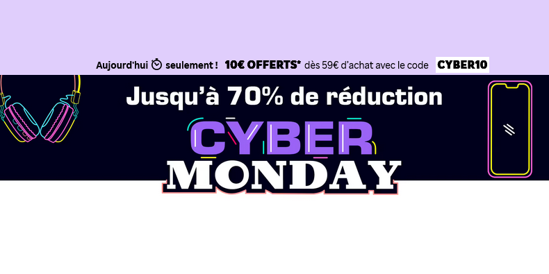 Cyber Monday chez Rakuten = Jusqu’à -70% + 10€ de réduction dès 59€ dépensé