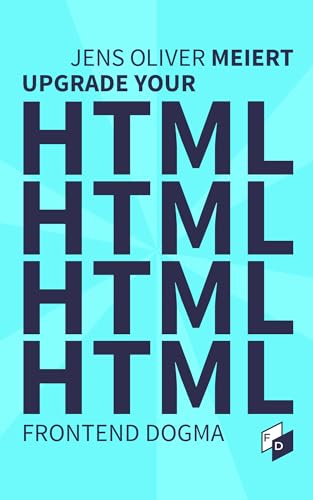 Upgrade Your HTML: 10 Examples to Improve Your Markup (Engli