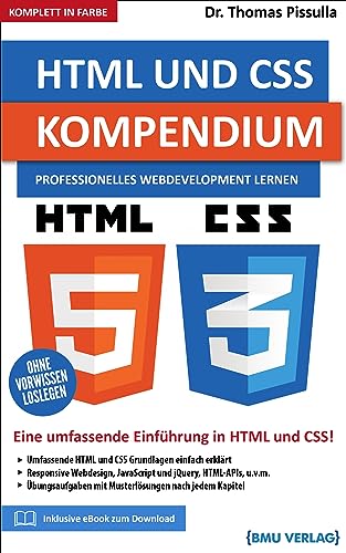 HTML und CSS Kompendium: Professionelles Webdevelopment Lern