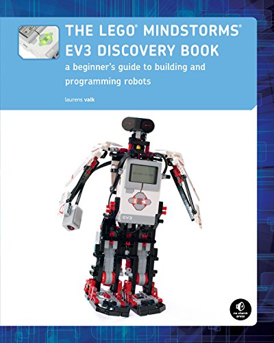 The LEGO MINDSTORMS EV3 Discovery Book: A Beginners Guide to